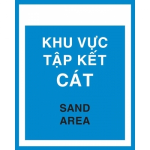 Biển báo Khu vực tập kết cát - Sand area